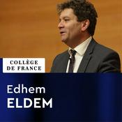 Podcast Histoire turque et ottomane - Edhem Eldem