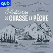 Podcast Histoires de chasse et pêche