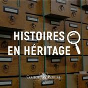 Podcast Histoires en Héritage