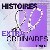Podcast Histoires extraordinaires