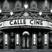Podcast CALLE CINE - Grandes clásicos