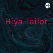 Podcast Hiya Tailor