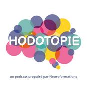 Podcast Hodotopie, le podcast de Neuroformations