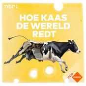 Podcast Hoe kaas de wereld redt