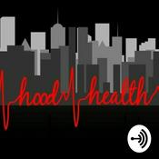 Podcast HoodHealth