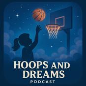 Podcast Hoops and Dreams Podcast