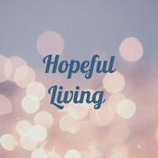 Podcast Hopeful Living