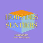 Podcast Hors Des Sentiers