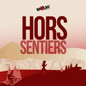 Podcast Hors Sentiers by Baouw