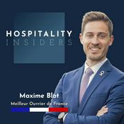Podcast Hospitality Insiders - Excellence de service & Hospitalité