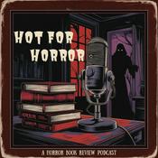 Podcast Hot For Horror