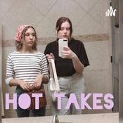 Podcast Hot Takes