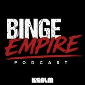 Podcast Binge Empire - FROM & The Boys
