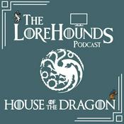 Podcast A Knight of the Seven Kingdoms - The Lorehounds