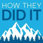 Podcast How They Did It