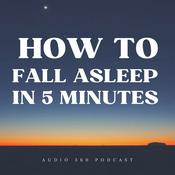 Podcast How to fall asleep in 5 minutes - Stories for a peaceful night