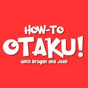 Podcast How-to Otaku! An Anime Podcast