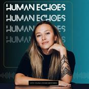 Podcast Human Echoes