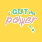 Podcast I Gut The Power