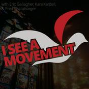 Podcast I See a Movement