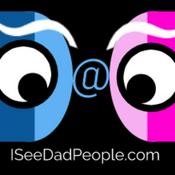 Podcast I See Dad People Podcast