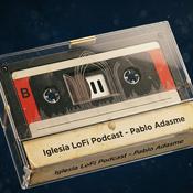 Podcast Iglesia LoFi