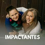 Podcast Impactantes