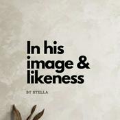 Podcast In His image and likeness