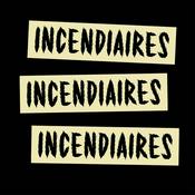Podcast Incendiaires