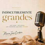 Podcast Indiscutiblemente Grandes