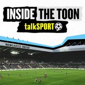 Podcast Inside The Toon: talkSPORT's Newcastle show