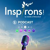 Podcast Inspirons ! le podcast Air-Climat-Energie d'AtmoSud au service du Vivant