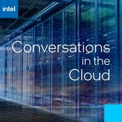 Podcast Intel Conversations in the Cloud