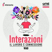 Podcast Interazioni - Il lavoro è connessione