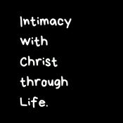 Podcast Intimacy with Christ through Life