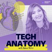 Podcast Tech Anatomy - HealthTech Massively Simplified