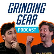 Podcast The Grinding Gear Podcast