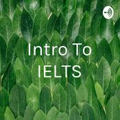Podcast Intro To IELTS