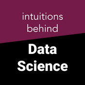 Podcast intuitions behind Data Science