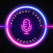 Podcast Investment Candle Podcast