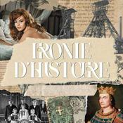 Podcast Ironie d'Histoire
