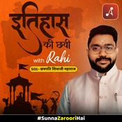 Podcast इतिहास की छवी with Rahi