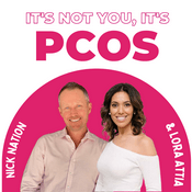 Podcast It’s Not You, It’s PCOS