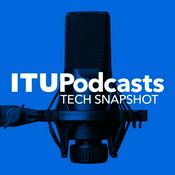 Podcast ITU Tech Snapshot