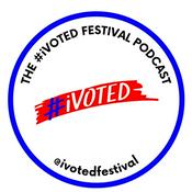 Podcast #iVoted Podcast