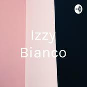 Podcast Izzy Bianco