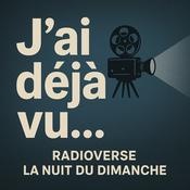 Podcast J'ai déjà vu