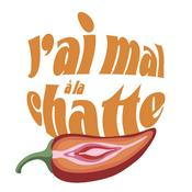 Podcast J'ai mal à la chatte 🌶️