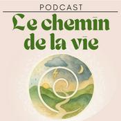 Podcast Le chemin de la vie -
Un espace pour ralentir, se découvrir et transformer le quotidien