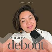 Podcast Je mange debout